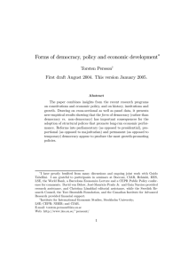 Forms of democracy, policy and economic development ∗ Torsten Persson