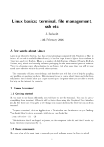 Linux basics: terminal, file management, ssh etc J. Rabault 11th February 2016