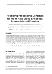 Reducing Processing Demands for Multi-Rate Video Encoding: Implementation and Evaluation