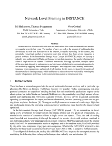 Network Level Framing in INSTANCE Pål Halvorsen, Thomas Plagemann Vera Goebel