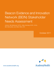 Beacon Evidence and Innovation Network (BEIN) Stakeholder Needs Assessment October 2011