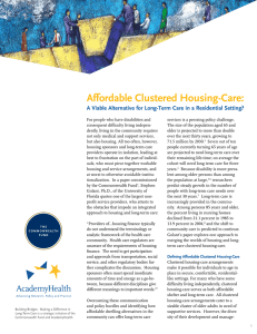 Affordable Clustered Housing-Care: