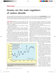 Oceans are the main regulators of carbon dioxide Climate change