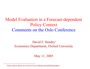 Model Evaluation in a Forecast-dependent Policy Context Comments on the Oslo Conference