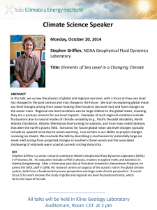 Climate Science Speaker  Monday, October 20, 2014 Stephen Griffies