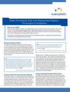 Kaiser Permanente Total Joint Replacement Registry: The Surgeon’s Perspective