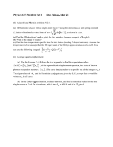 [ ] Physics 617 Problem Set 6 Due Friday, Mar 25