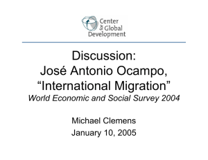 Discussion: José Antonio Ocampo, “International Migration” World Economic and Social Survey 2004
