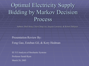 Optimal Electricity Supply Bidding by Markov Decision Process Presentation Review By: