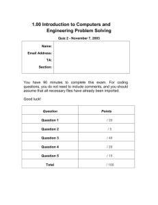 1.00 Introduction to Computers and Engineering Problem Solving