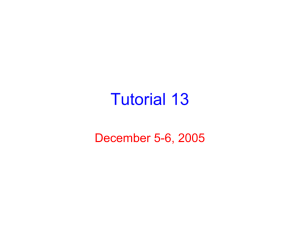 Tutorial 13 December 5-6, 2005