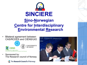SINCIERE Sino-Norwegian Centre for Interdisciplinary Environmental Research