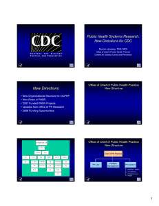 New Directions Public Health Systems Research: New Directions for CDC