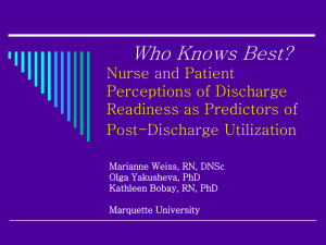Who Knows Best? Nurse and Patient Perceptions of Discharge Readiness as Predictors of