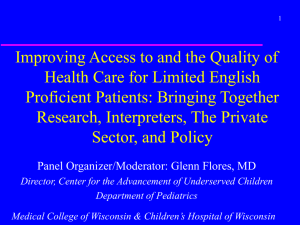 Improving Access to and the Quality of Proficient Patients: Bringing Together