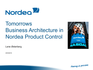 Tomorrows Business Architecture in Nordea Product Control Lene Østerberg