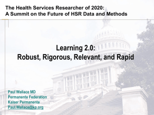 Learning 2.0: Robust, Rigorous, Relevant, and Rapid