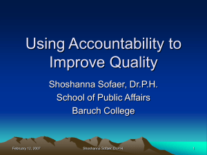 Using Accountability to Improve Quality Shoshanna Sofaer, Dr.P.H. School of Public Affairs