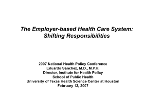 The Employer-based Health Care System: Shifting Responsibilities