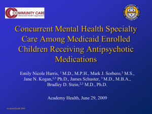 Concurrent Mental Health Specialty Care Among Medicaid Enrolled Children Receiving Antipsychotic Medications