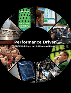 Performance Driven CBOE Holdings, Inc. 2011 Annual Report