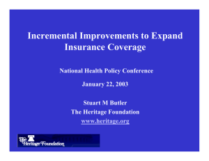 Incremental Improvements to Expand Insurance Coverage National Health Policy Conference January 22, 2003