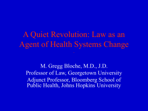 A Quiet Revolution: Law as an Agent of Health Systems Change