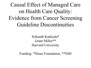 Causal Effect of Managed Care on Health Care Quality: Guideline Discontinuities