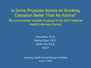 Is Some Physician Advice on Smoking Cessation Better Than No Advice? A