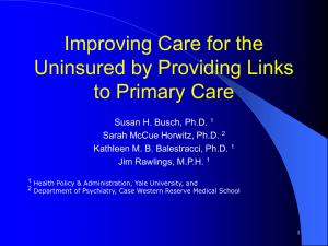 Improving Care for the Uninsured by Providing Links to Primary Care
