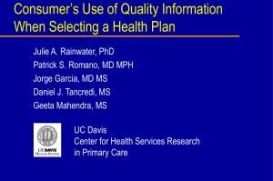 Consumer’s Use of Quality Information When Selecting a Health Plan