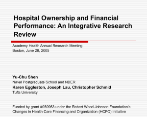 Hospital Ownership and Financial Performance: An Integrative Research Review Yu-Chu Shen