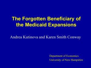 The Forgotten Beneficiary of the Medicaid Expansions Department of Economics