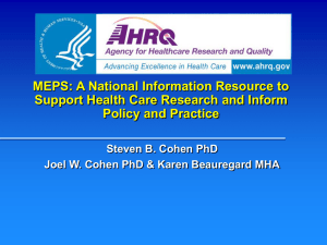 MEPS: A National Information Resource to Policy and Practice