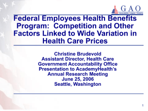 Federal Employees Health Benefits Program:  Competition and Other Health Care Prices