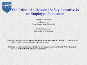 The Effect of a Hospital Safety Incentive in an Employed Population