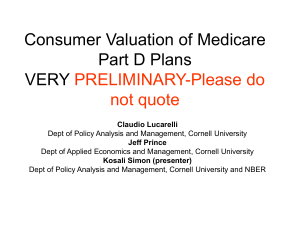 Consumer Valuation of Medicare Part D Plans VERY PRELIMINARY-Please do