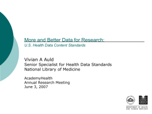 More and Better Data for Research: Vivian A Auld