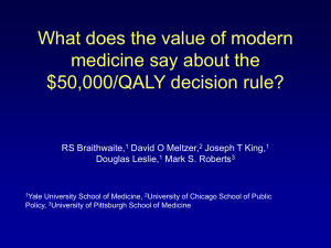 What does the value of modern medicine say about the RS Braithwaite,