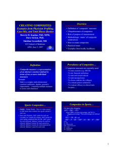 CREATING COMPOSITES: Overview Examples from Physician Profiling, Case-Mix, and Total Illness Burden