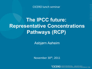 The IPCC future: Representative Concentrations Pathways (RCP) Asbjørn Aaheim