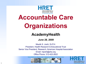 Accountable Care Organizations AcademyHealth June 28, 2009