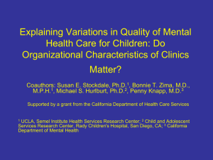 Explaining Variations in Quality of Mental Health Care for Children: Do