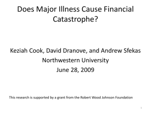 Does Major Illness Cause Financial Catastrophe? Northwestern University