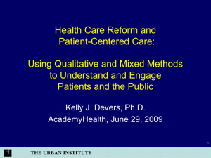 Health Care Reform and Patient-Centered Care: Using Qualitative and Mixed Methods