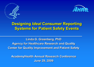 Ideal Systems for Patient Safety Events