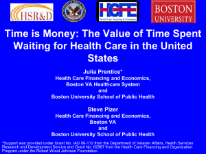 Time is Money: The Value of Time Spent States Julia Prentice*