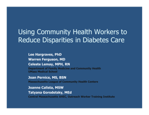 Using Community Health Workers to Reduce Disparities in Diabetes Care