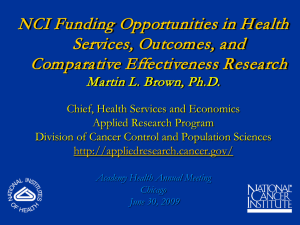NCI Funding Opportunities in Health Services, Outcomes, and Comparative Effectiveness Research