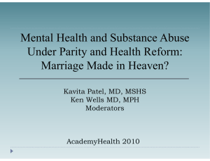 Mental Health and Substance Abuse Under Parity and Health Reform: